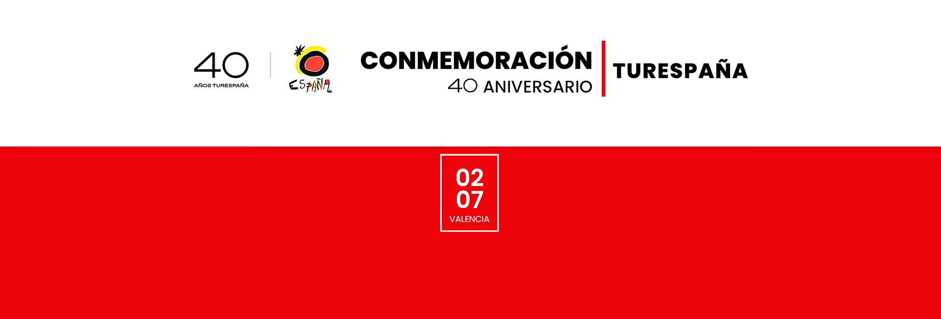 Conmemoración 40 Aniversario Turespaña - Valencia