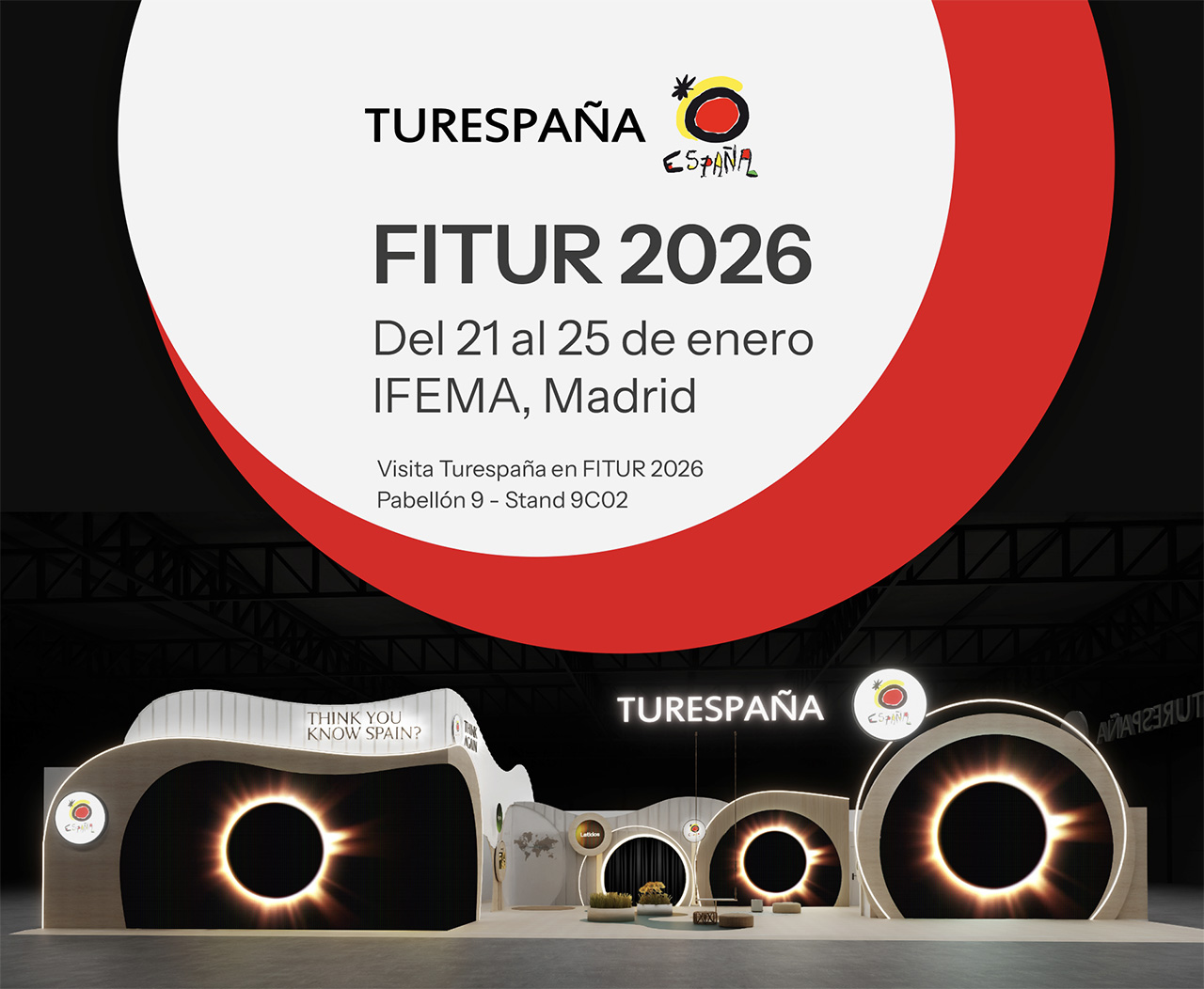 Turespaña en FITUR 2026 - Del 21 al 25 de enero IFEMA, Madrid - Visita Turespaña en FITUR 2026 Pabellón 9 - Stand 9C02 - El lugar de encuentro para profesionales del sector. Ven a conocer las claves que marcarán el turismo en España.